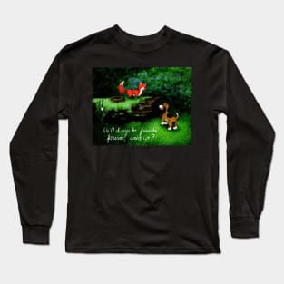 Fox and the Hound Quote Long Sleeve T-Shirt